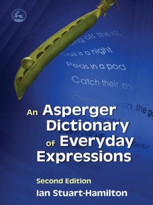 cover image of An Asperger Dictionary of Everyday Expressions